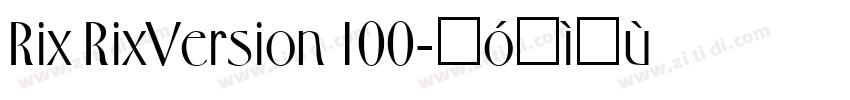 Rix RixVersion 100字体转换
